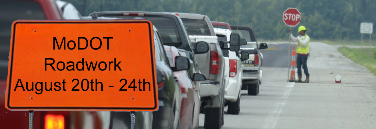 MoDOT Road Work For August 20th – 24th