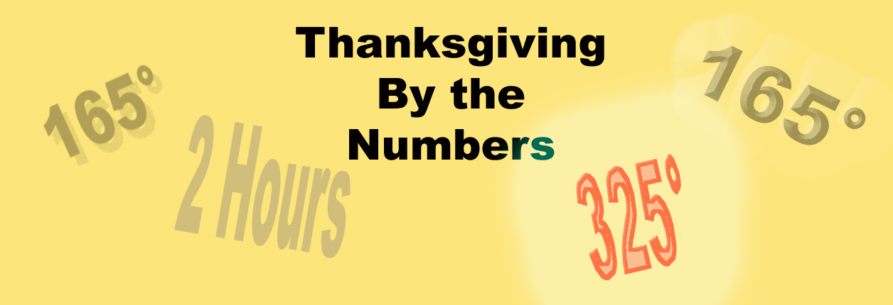 There Are Some Important Numbers Needed At Thanksgiving