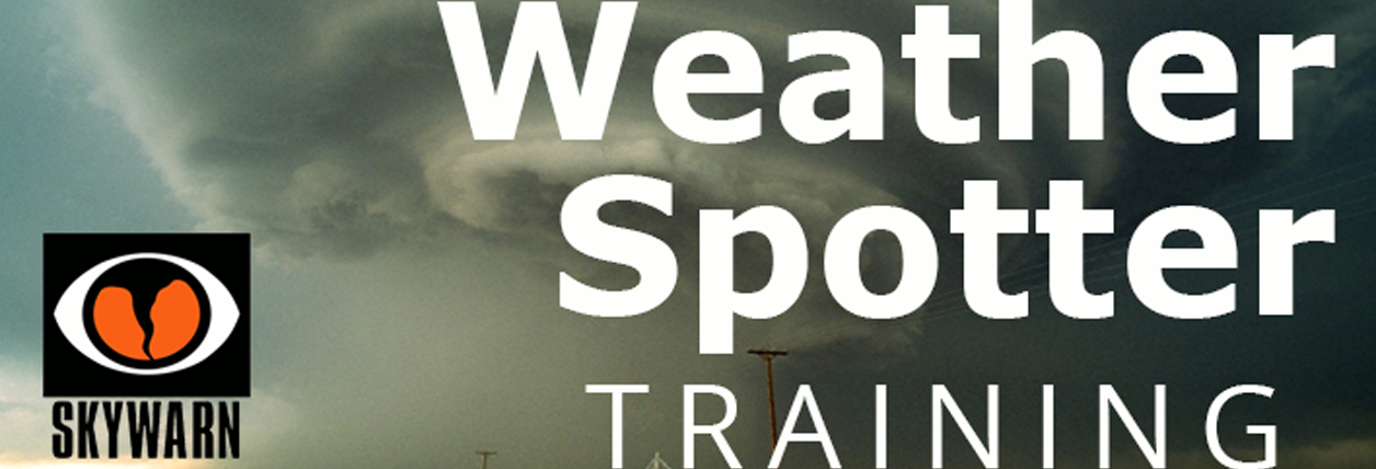 Severe Weather Spotter Training For First Responders