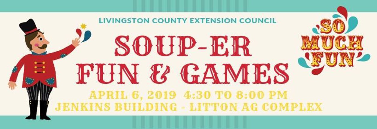 Soup-er Fun & Games For Extension Fundraiser This Saturday