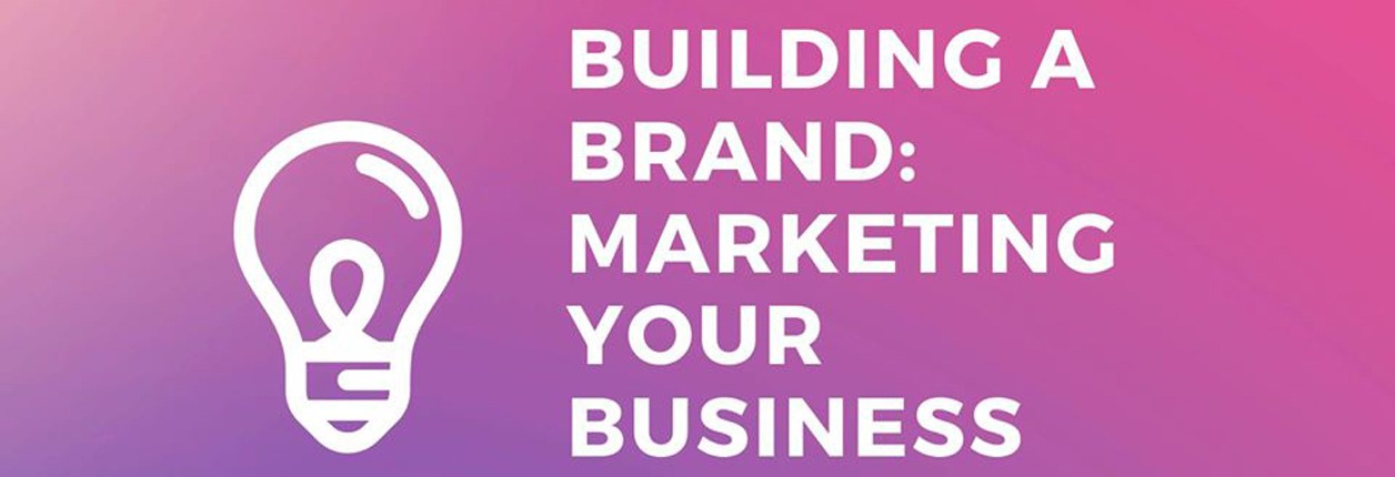 LCL Presents:  Building A Brand