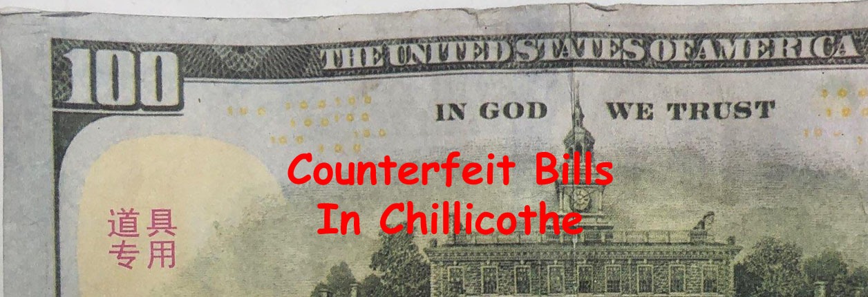 Counterfeit Bills Surfacing In Chillicothe