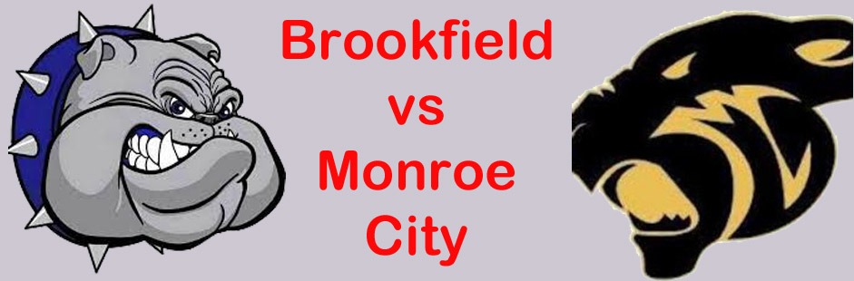 Brookfield Faces Monroe City Friday
