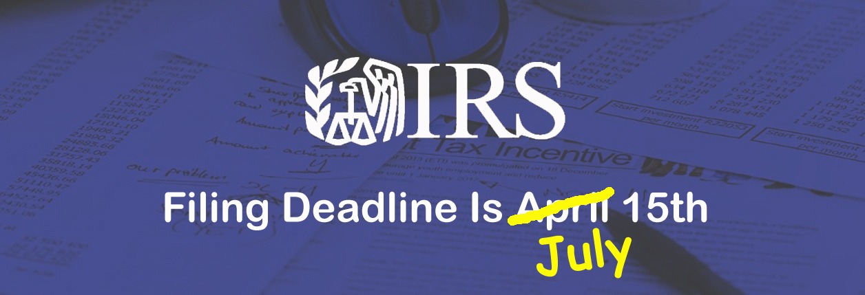 IRS Filing Deadline is July 15th – You CAN File For An Extension