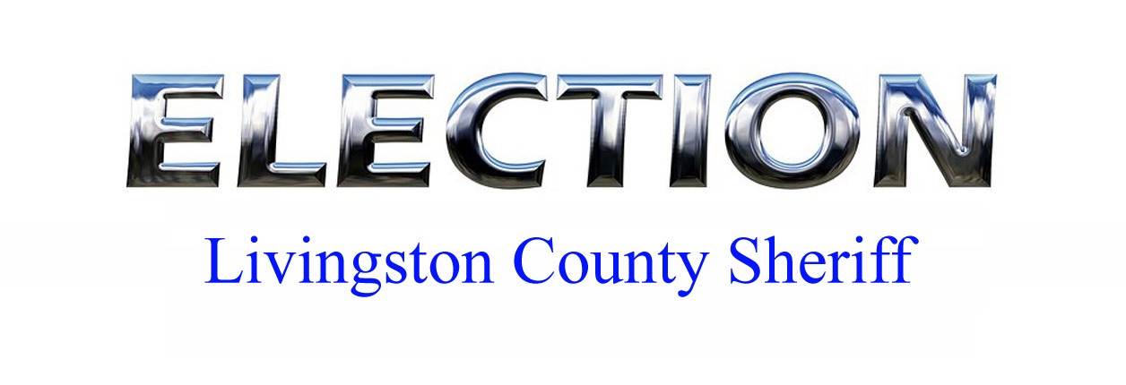 August Primary – Livingston County Sheriff Candidate – Steve Cox