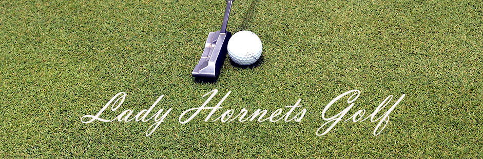 Lady Hornets Golf Team 9th at Maryville