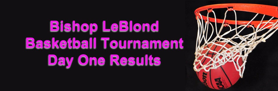 LeBlond Tournament Day 1 Results