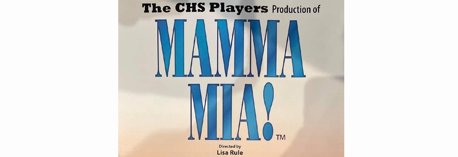 CHS Players Present Mamma Mia – Friday to Sunday
