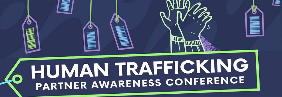 Human Trafficking Awareness Conference