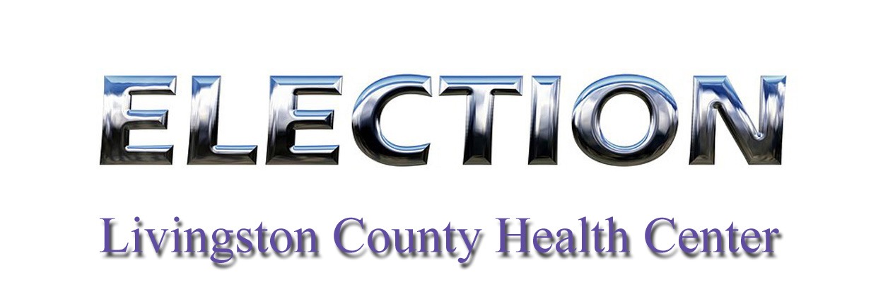 Election – Livingston County Health Center – Four Board Candidates